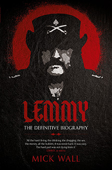 Biografia completă a lui Lemmy, scrisă de un mare jurnalist rock